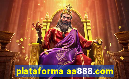 plataforma aa888.com